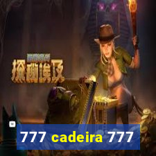 777 cadeira 777